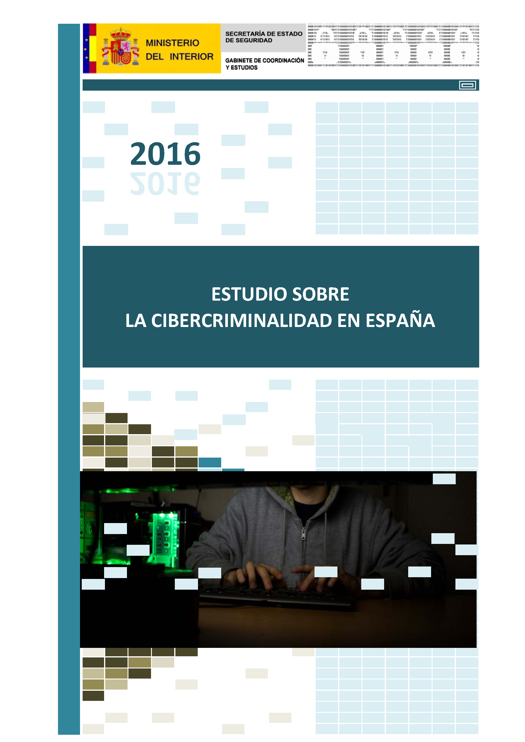 Informe 2016 sobre la Cibercriminalidad en España