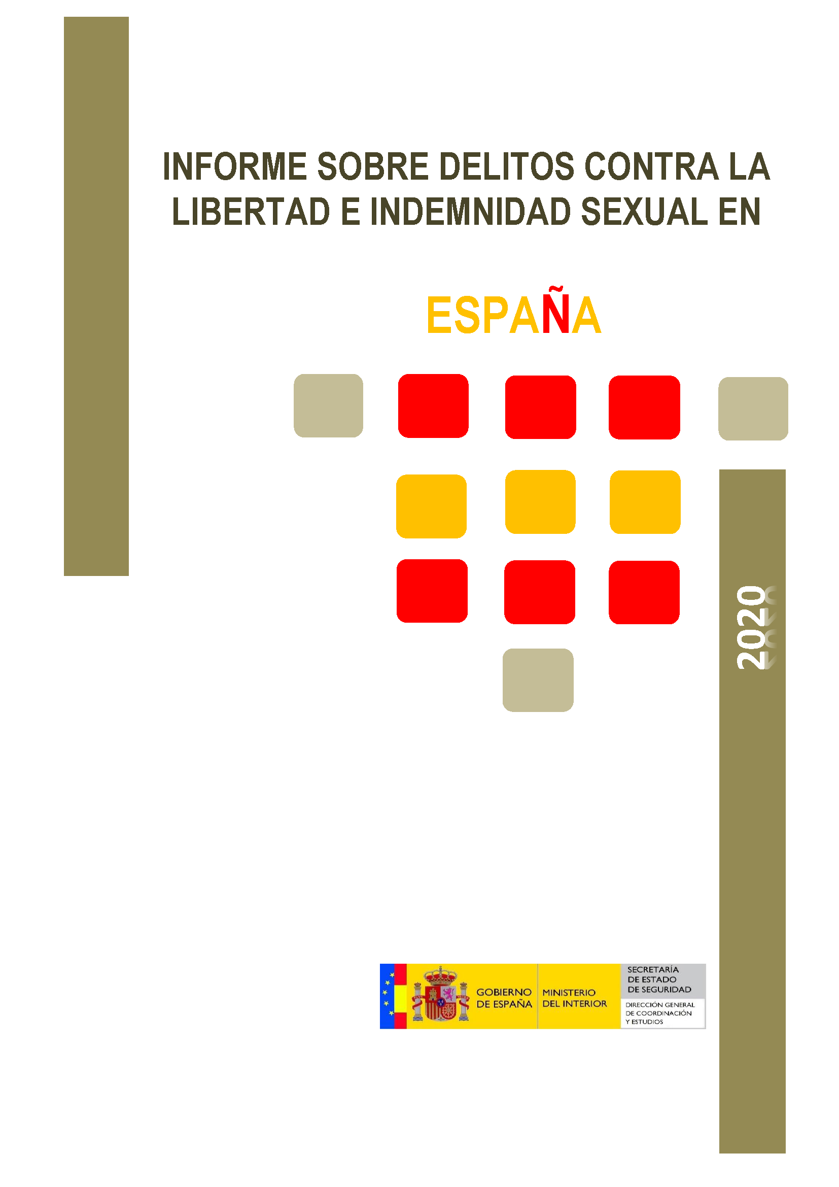 Report on crimes against sexual freedom and indemnity in Spain 2020
